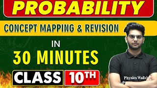 PROBABILITY in 30 Minutes  Mind Map Series for Class 10th [upl. by Lisbeth]