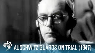 Auschwitz Guards On Trial 1947  British Pathé [upl. by Flanders]