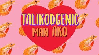 Wowowin “Talikodgenic Man Ako” by ‘Sexy Hipon’ Herlene LYRIC VIDEO [upl. by Bloem]