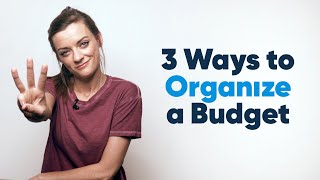 3 Ways to Organize a Budget [upl. by Yssirhc]