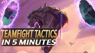 TEAMFIGHT TACTICS IN 5 MINUTES  Everything You Need To Know [upl. by Seavir]