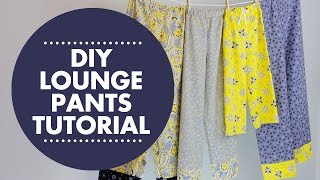 DIY Lounge Pants Tutorial [upl. by Seema]