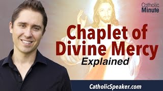 Divine Mercy Chaplet Explained St Faustina  Catholic Video by Speaker Ken Yasinski [upl. by Orabla11]