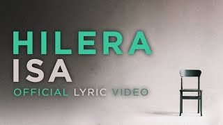 Hilera  Isa Official Lyric Video [upl. by Mckale]