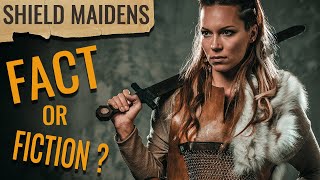 Did Shield Maidens Really Exist in History Evidence for Female Viking Warriors [upl. by Cired]