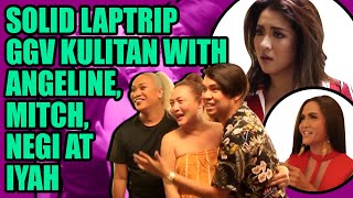 SOLID LAPTRIP AT KULITAN SA GGV FT VICE GANDA ANGELINE QUINTO NEGI IYAH AT MITCH REUPLOADED [upl. by Keryt416]