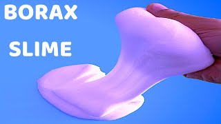 How to make slime with BORAX 2 [upl. by Hilliary809]