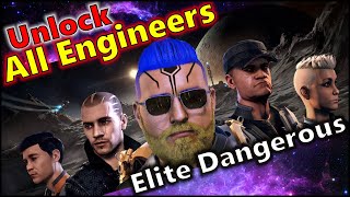 🔓 Elite Dangerous How to Unlock ALL Ship Engineers  The Complete Elite Dangerous Engineers Guide [upl. by Beaudoin]