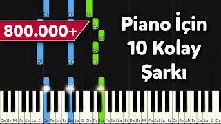 Piano İçin 10 Kolay Şarkı [upl. by Melena]