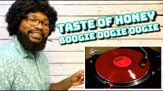 Taste Of Honey  Boogie Oogie Oogie  REACTION [upl. by Hamid]