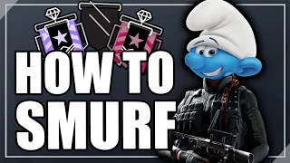 How To SMURF in Rainbow Six Siege  R6s How to Make a Smurf Account [upl. by Vasyuta]