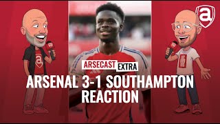 Arsenal 31 Southampton Reaction  Arsecast Extra [upl. by Ittak978]