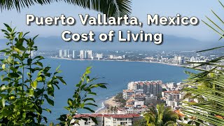 Puerto Vallarta Cost of Living [upl. by Otreblaug615]