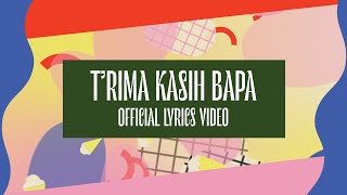 Trima Kasih Bapa Official Lyric Video  JPCC Worship Kids [upl. by Sredna]