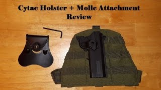 Cytac Holster  Molle Attachment Review [upl. by Nnairrehs]