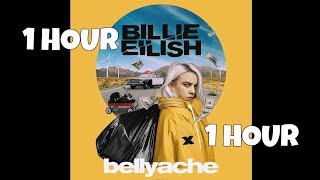 Billie Eilish  Bellyache 1 Hour [upl. by Noeruat486]