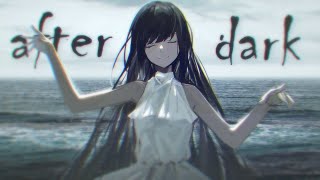 Nightcore  After Dark [upl. by Helen]