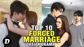 Top 10 FORCED MARRIAGE In Asian Drama [upl. by Verdha]