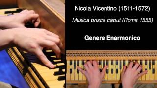 Nicola Vicentino Musica prisca caput [upl. by Petracca]