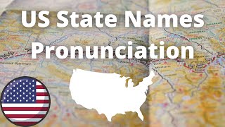 US State Names Pronunciation  American Accent [upl. by Eresed412]