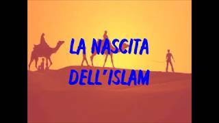 La nascita dellIslam [upl. by Nimaj]