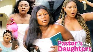 PASTORS DAUGHTERS SEASON 2 NEW MOVIE  2019 LATEST NIGERIAN NOLLYWOOD MOVIE [upl. by Aneehsal]