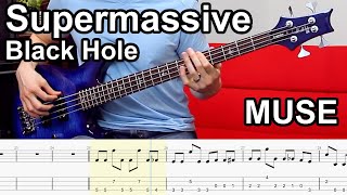 Muse  Supermassive Black Hole  BASS COVER  PlayAlong Tabs [upl. by Dnomayd]