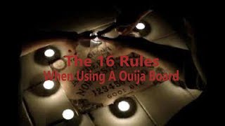 The 16 Rules When Using A Ouija Board [upl. by Mages]