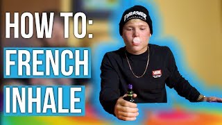 How to FRENCH INHALE for BEGINNERS Tutorial [upl. by Yllah310]