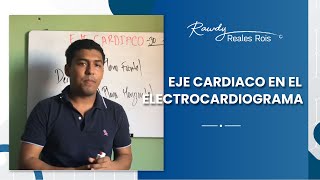 CÓMO SACAR EL EJE CARDIACO EN EL ELECTROCARDIOGRAMA [upl. by Anaili316]