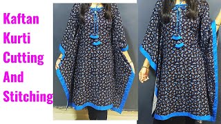 Kaftan Kurti Cutting and Stitching Very Easy  Stylish Kaftan TopKurti Cutting amp Stitching [upl. by Alisha]