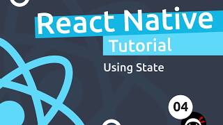 React Native Tutorial 4  Using State [upl. by Fulvia562]