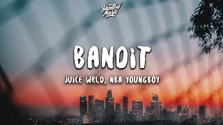 Juice WRLD  Bandit Lyrics ft NBA YoungBoy [upl. by Aileen]