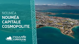 Découvrez Nouméa capitale cosmopolite de NouvelleCalédonie [upl. by Michaelina726]