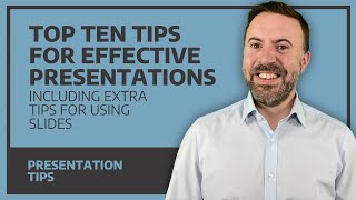 Top Ten Tips For Effective Presentations [upl. by Htbazile]