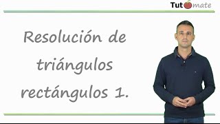 Resolución de triángulos rectángulos 1 [upl. by Enorel490]