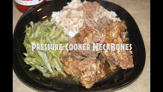 How to make Neck Bones in the Pressure Cooker [upl. by Maclay]