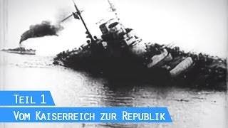 Die Warnung von Weimar  Teil 1 Vom Kaiserreich zur Republik [upl. by Crowell]