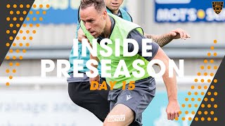 Inside Preseason Day 15 [upl. by Aarika]