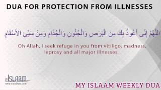 Dua For Protection From Illnesses and Diseases  Islamic Supplications From Hadith [upl. by Saiasi902]