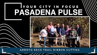 Arroyo Seco Trail Ribbon Cutting [upl. by Samuela517]