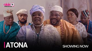 ATONA  Latest 2023 Yoruba Movie Starring Odunlade Adekola Peju Ogunmola Olayinka Abdulramon [upl. by Enirak]