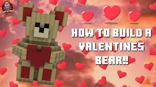 How to build a Valentines Bear in Minecraft Valentines Day Special [upl. by Ziom931]