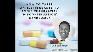 How to Taper Antidepressants to Avoid a Withdrawal Discontinuation Syndrome [upl. by Jeanne]