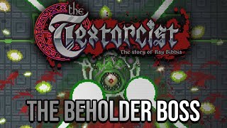 Textorcist  The Beholder Boss [upl. by Deland]