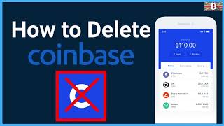 Beginners Guide on How to Delete a Coinbase Account [upl. by Starling59]