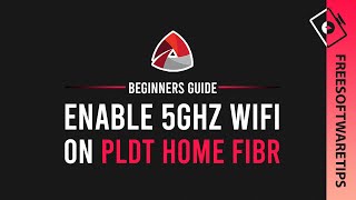 How to enable 5Ghz Wifi on PLDT Home Fibr Router Beginners Guide [upl. by Arec603]