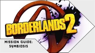 Borderlands 2  Symbiosis Mission Guide  BetterGamerZone Guides [upl. by Naerda]