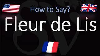 How to Pronounce Fleur de Lis CORRECTLY [upl. by Eimaral]