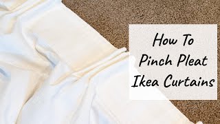 How to Pinch Pleat Ikea Curtains [upl. by Blanding]